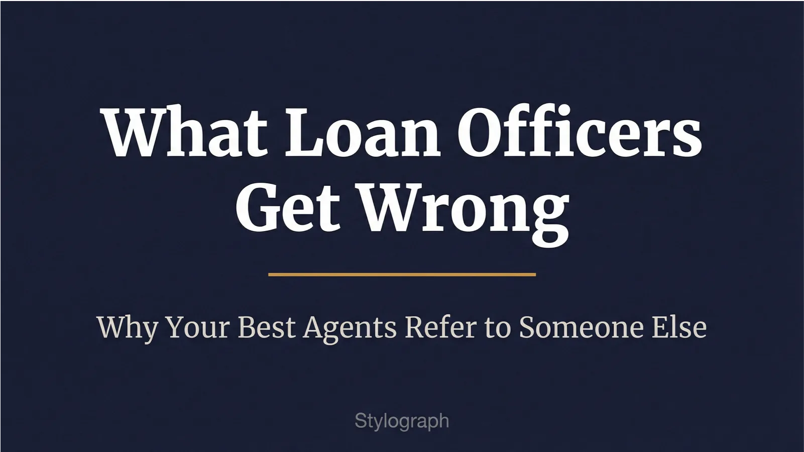 Loan Officer Agent Referrals: Top 1% Work With 45+