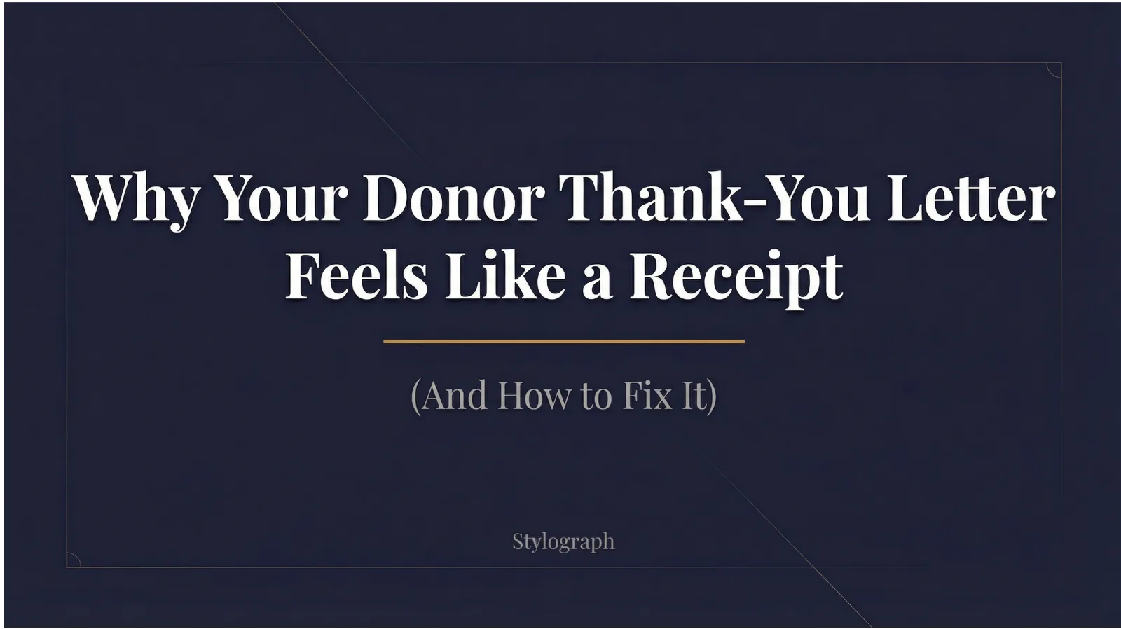 Donor Thank-You Letters: Retention Stuck at 31.9%