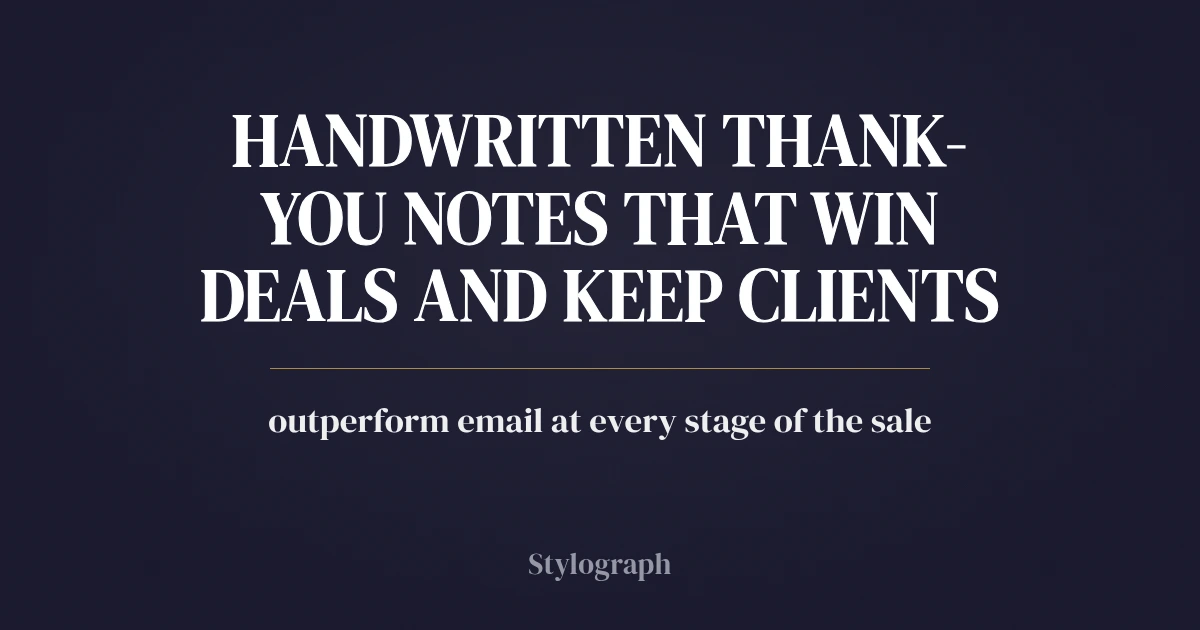 Handwritten Thank-You Notes That Win Deals and Keep Clients
